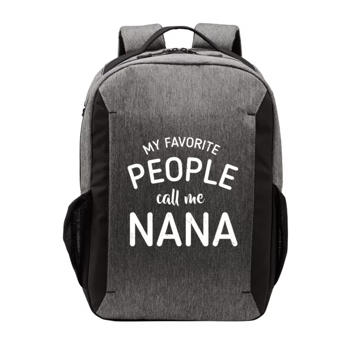 My Favorite People Call Me Nana Vector Backpack