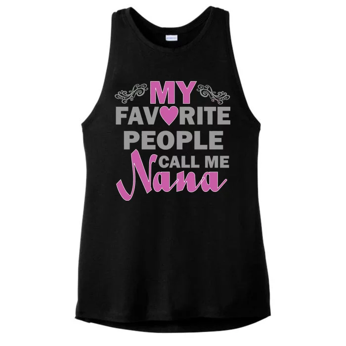 My Favorite People Call Me Nana Funny Ladies Tri-Blend Wicking Tank