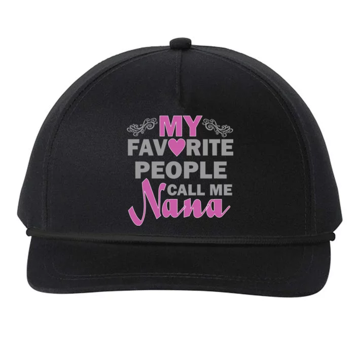 My Favorite People Call Me Nana Funny Snapback Five-Panel Rope Hat