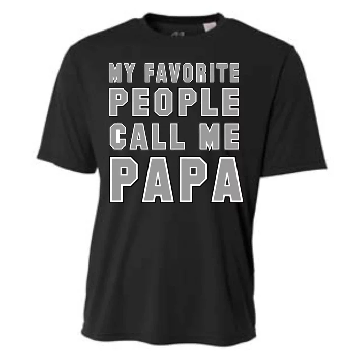 My Favorite People Call Me Papa Cooling Performance Crew T-Shirt