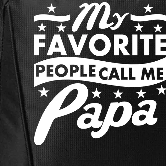 My Favorite People Call Me Papa Father's Day City Backpack