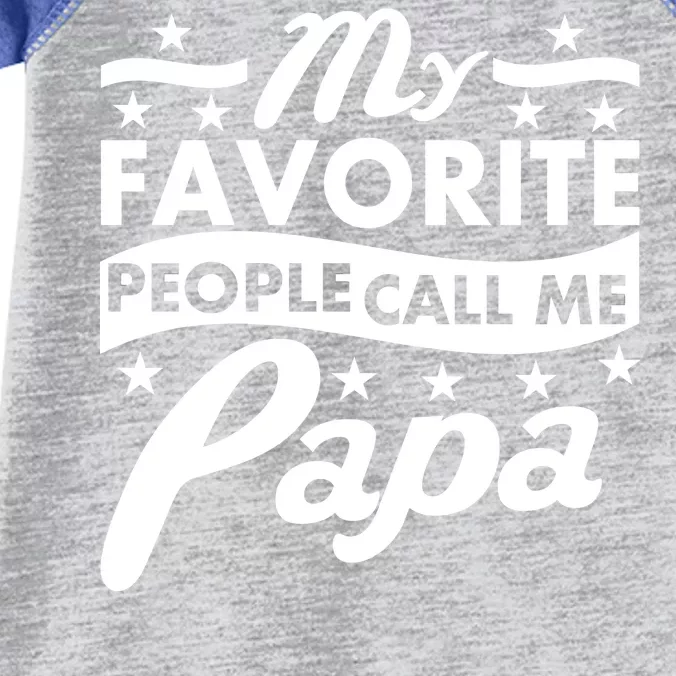 My Favorite People Call Me Papa Father's Day Infant Baby Jersey Bodysuit