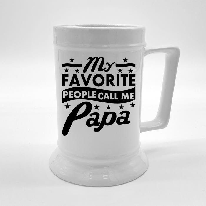 My Favorite People Call Me Papa Father's Day Front & Back Beer Stein