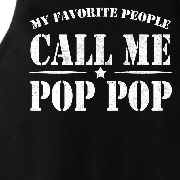 My Favorite People Call Me Pop Pop Ladies Tri-Blend Wicking Tank