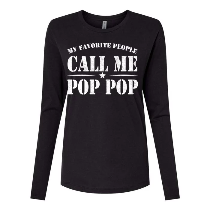 My Favorite People Call Me Pop Pop Womens Cotton Relaxed Long Sleeve T-Shirt