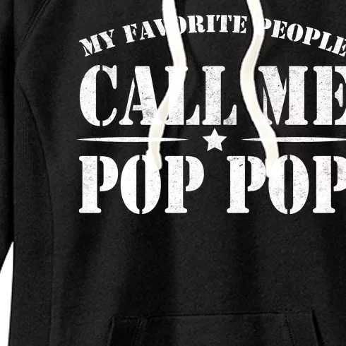 My Favorite People Call Me Pop Pop Women's Fleece Hoodie