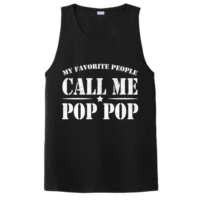 My Favorite People Call Me Pop Pop Performance Tank