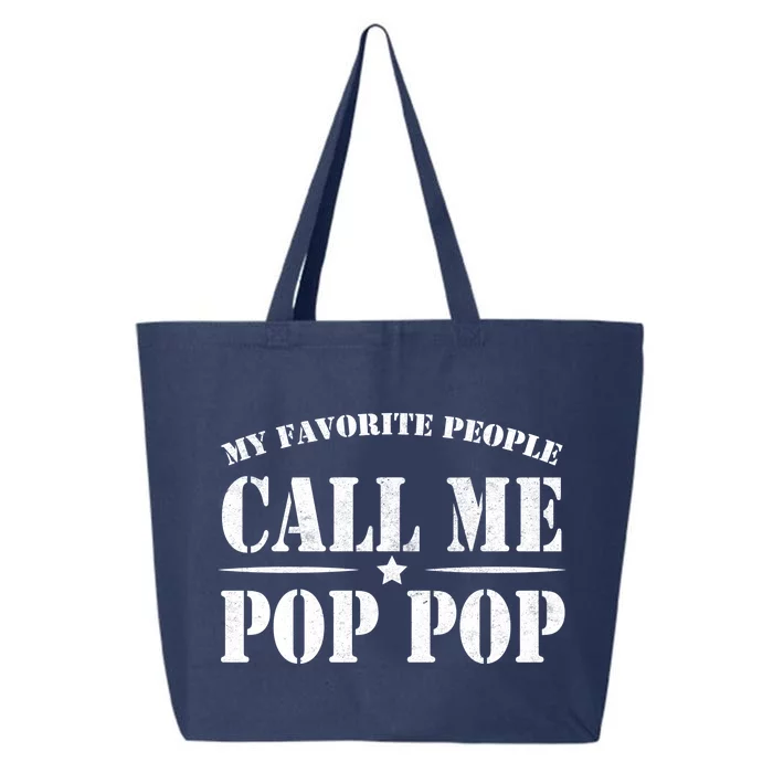 My Favorite People Call Me Pop Pop 25L Jumbo Tote