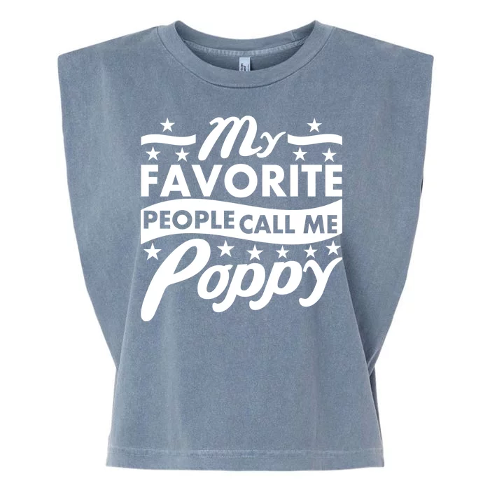 My Favorite People Call Me Poppy Garment-Dyed Women's Muscle Tee