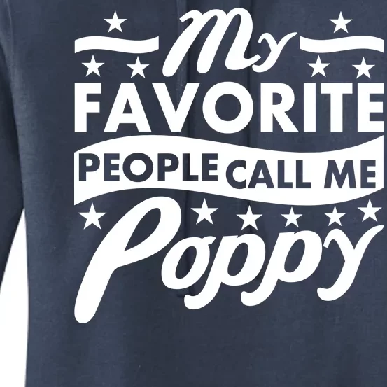 My Favorite People Call Me Poppy Women's Pullover Hoodie