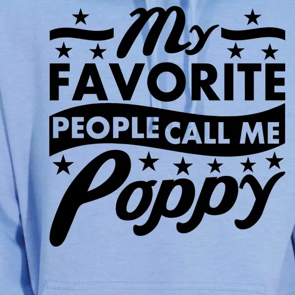 My Favorite People Call Me Poppy Unisex Surf Hoodie