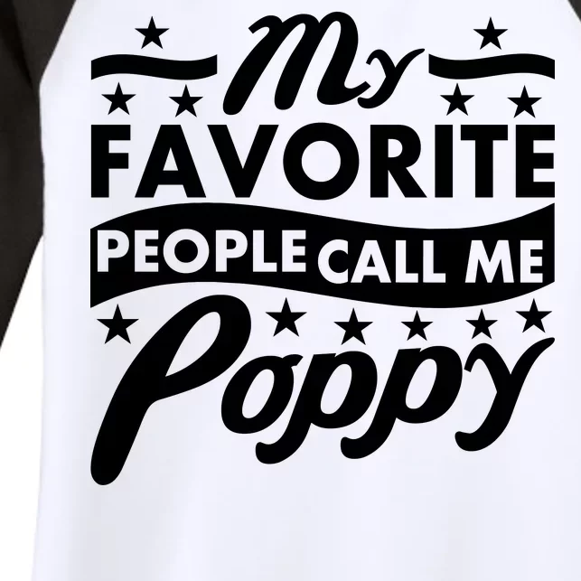 My Favorite People Call Me Poppy Women's Tri-Blend 3/4-Sleeve Raglan Shirt