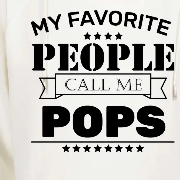 My Favorite People Call Me Pops Womens Funnel Neck Pullover Hood