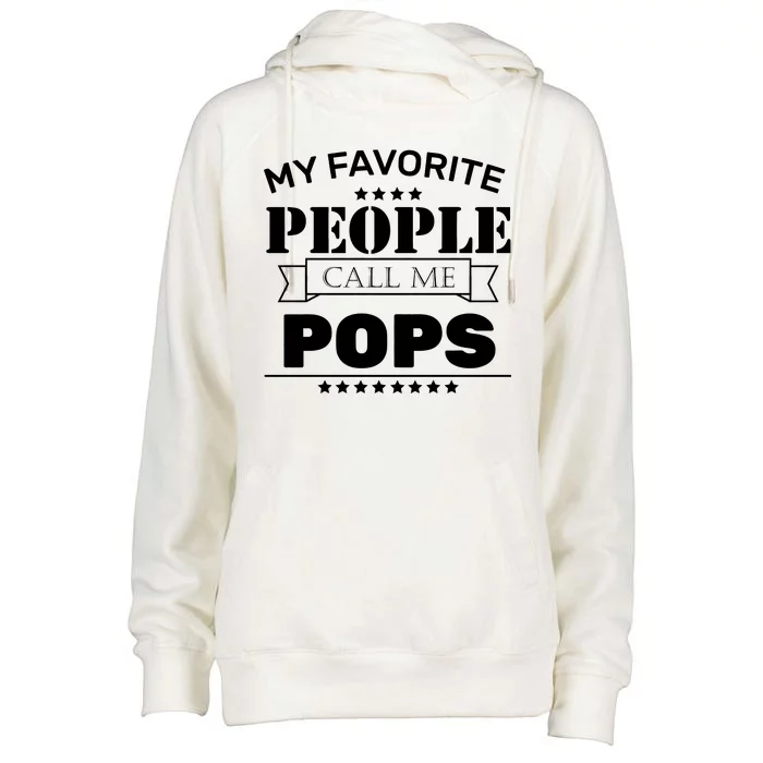 My Favorite People Call Me Pops Womens Funnel Neck Pullover Hood