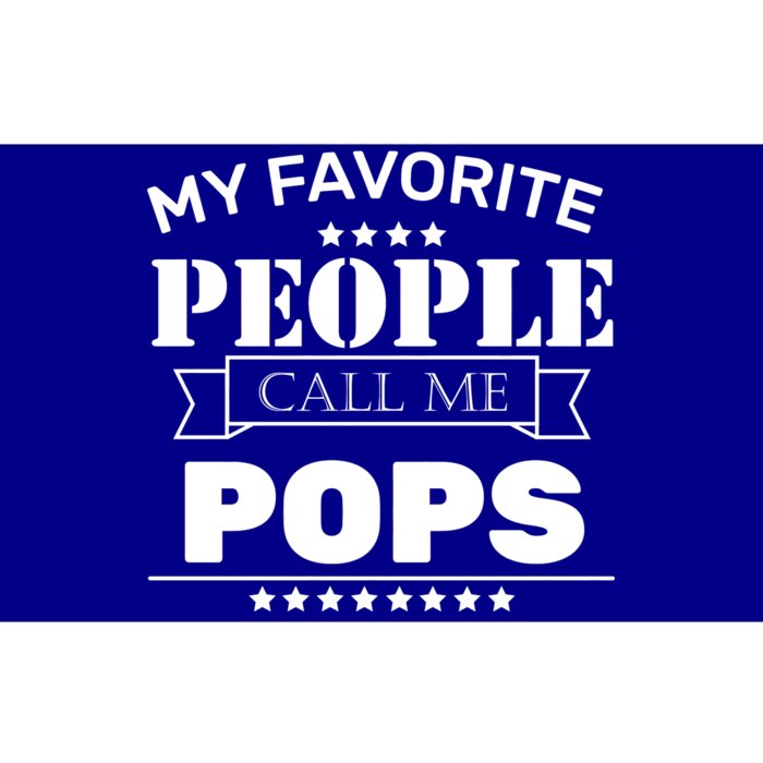 My Favorite People Call Me Pops Bumper Sticker