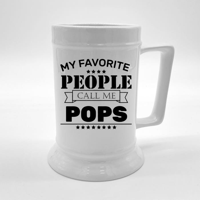 My Favorite People Call Me Pops Front & Back Beer Stein