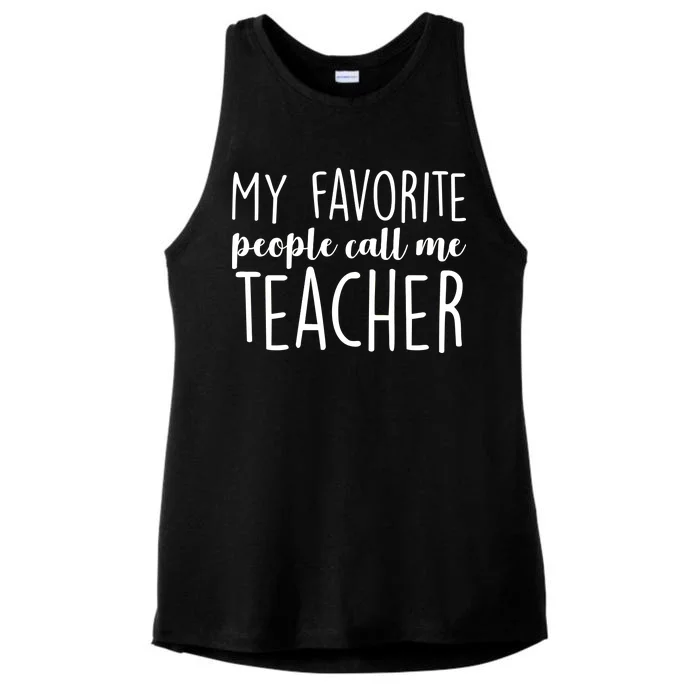 My Favorite People Call Me Teacher Ladies Tri-Blend Wicking Tank