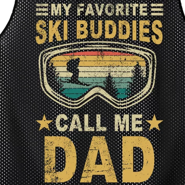 My Favorite Ski Buddies Call Me Dad Mesh Reversible Basketball Jersey Tank