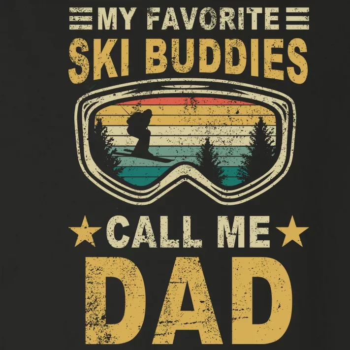 My Favorite Ski Buddies Call Me Dad Toddler Long Sleeve Shirt