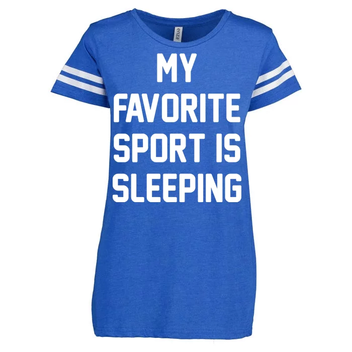 My Favorite Sport Is Sleeping Enza Ladies Jersey Football T-Shirt