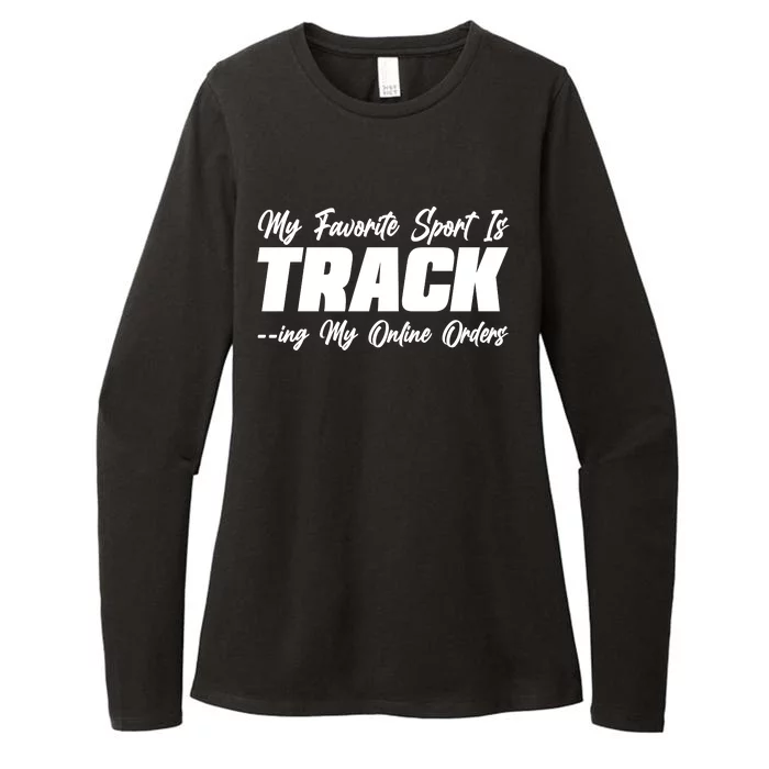 My Favorite Sport Is Tracking My Online Orders Womens CVC Long Sleeve Shirt