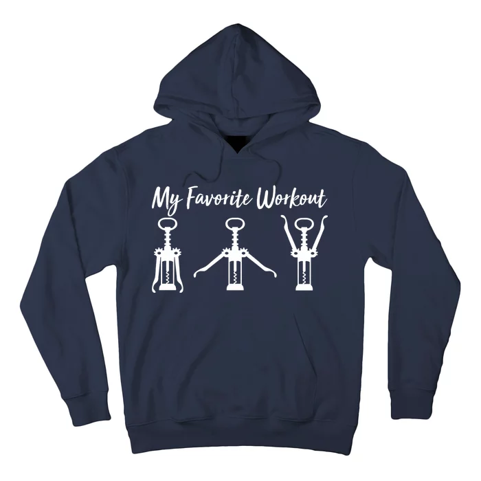 My Favorite Workout Wine Lover Hoodie