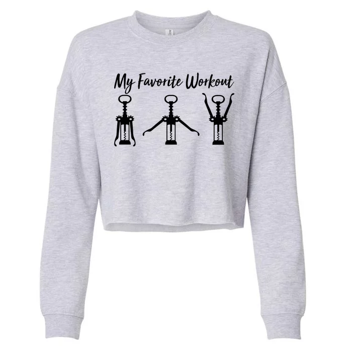 My Favorite Workout Wine Lover Cropped Pullover Crew