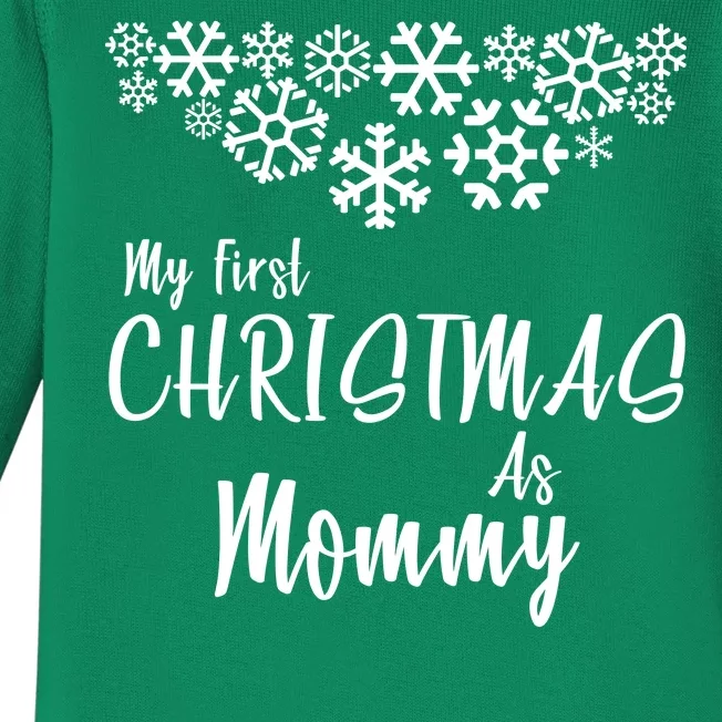 My First Christmas As Mommy Baby Long Sleeve Bodysuit