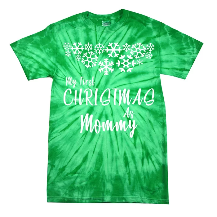 My First Christmas As Mommy Tie-Dye T-Shirt