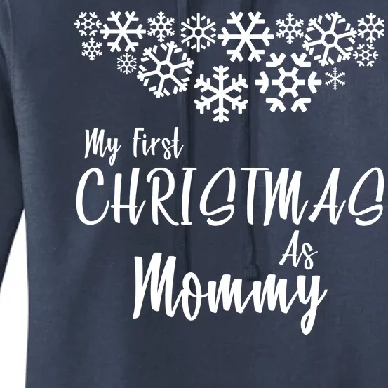 My First Christmas As Mommy Women's Pullover Hoodie