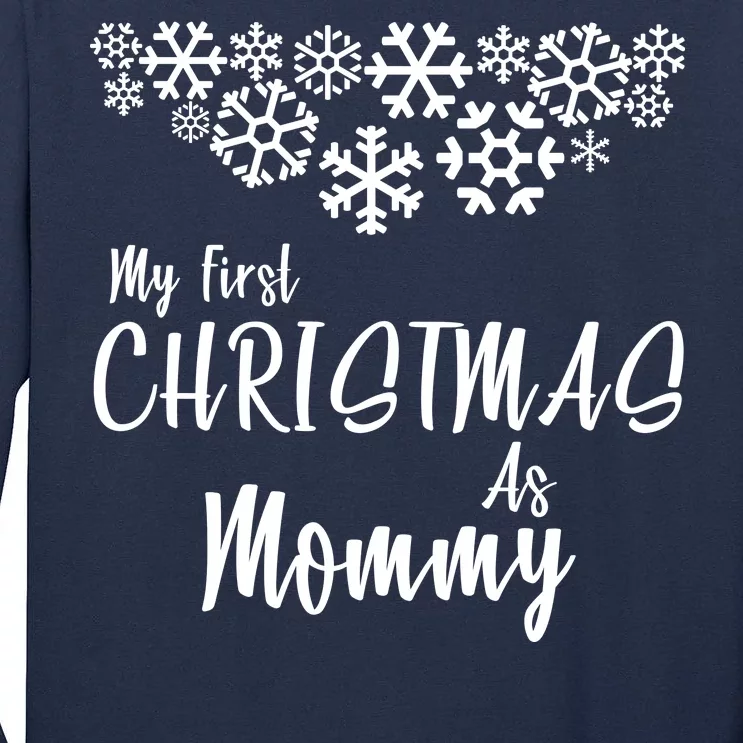 My First Christmas As Mommy Tall Long Sleeve T-Shirt