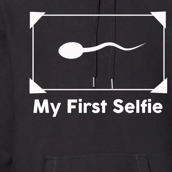 My First Selfie Funny Parody Premium Hoodie