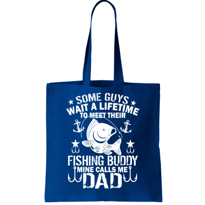 My Fishing Buddy Calls Me Dad Tote Bag