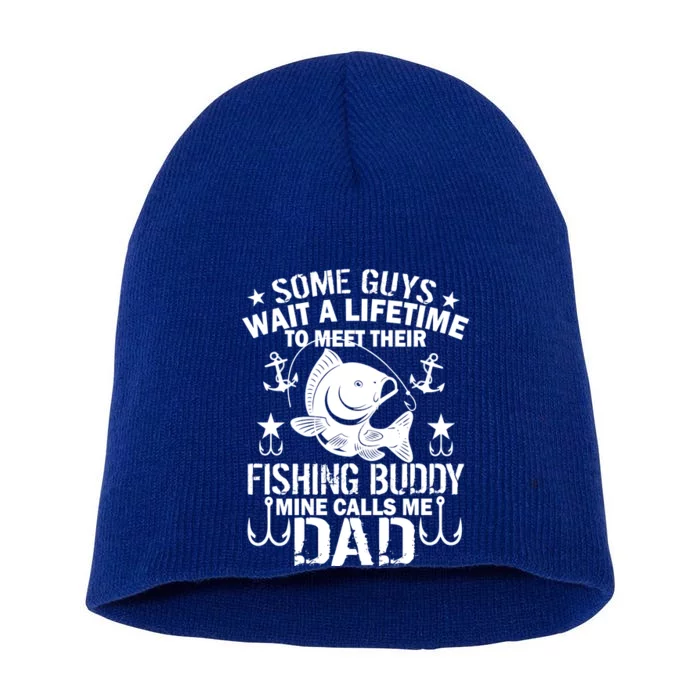 My Fishing Buddy Calls Me Dad Short Acrylic Beanie