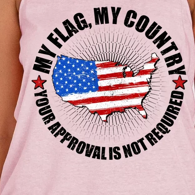 My Flag My Country Your Approval Is Not Required Women's Knotted Racerback Tank