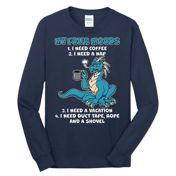 My Four Moods Cranky Coffee Dragon Tall Long Sleeve T-Shirt