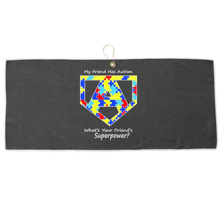 My Friend Has Autism What's Your Friend's Superpower? Large Microfiber Waffle Golf Towel