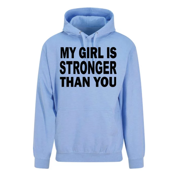 My Girl Is Stronger Than You Unisex Surf Hoodie