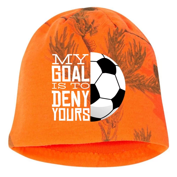 My Goal Is To Deny Yours Funny Soccer Kati - Camo Knit Beanie