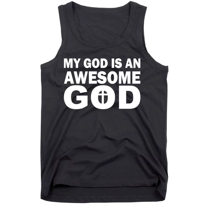 My God Is An Awesome God Jesus Tank Top