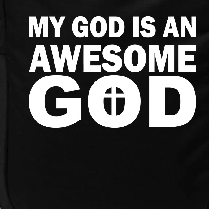 My God Is An Awesome God Impact Tech Backpack