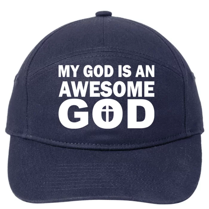 My God Is An Awesome God 7-Panel Snapback Hat