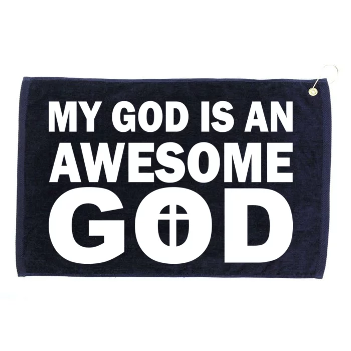 My God Is An Awesome God Grommeted Golf Towel