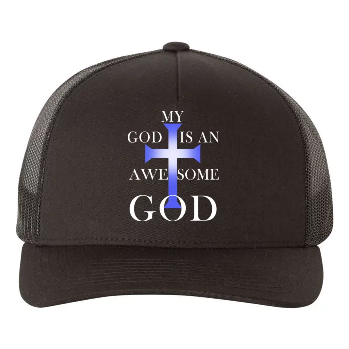 My God Is An Awesome God Jesus Yupoong Adult 5-Panel Trucker Hat