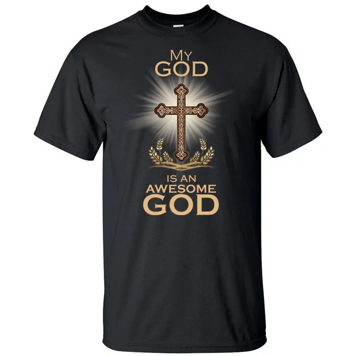 My God Is An Awesome God Vintage Cross Tall T-Shirt