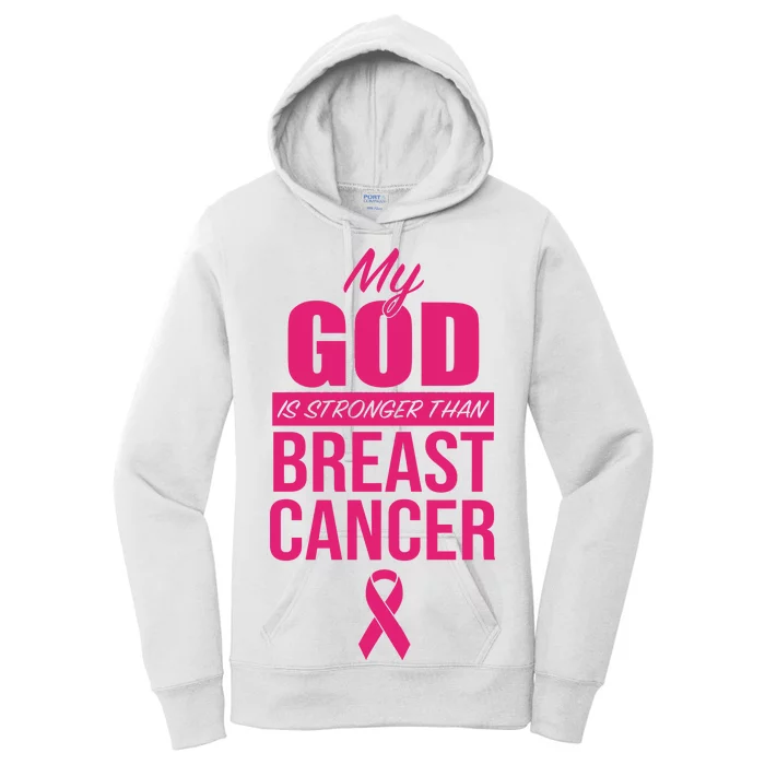 My God Is Stronger Than Breast Cancer Women's Pullover Hoodie