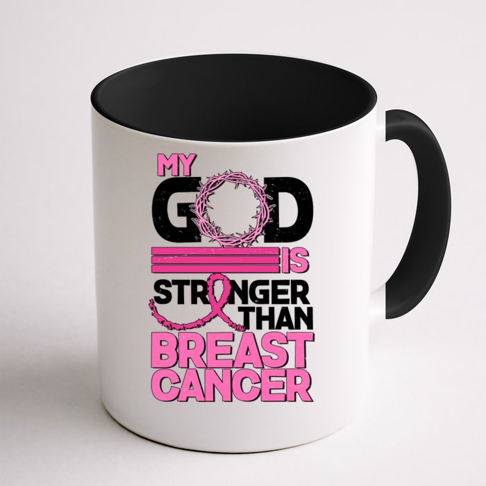 My God Is Stronger Than Breast Cancer Awareness Front & Back Coffee Mug