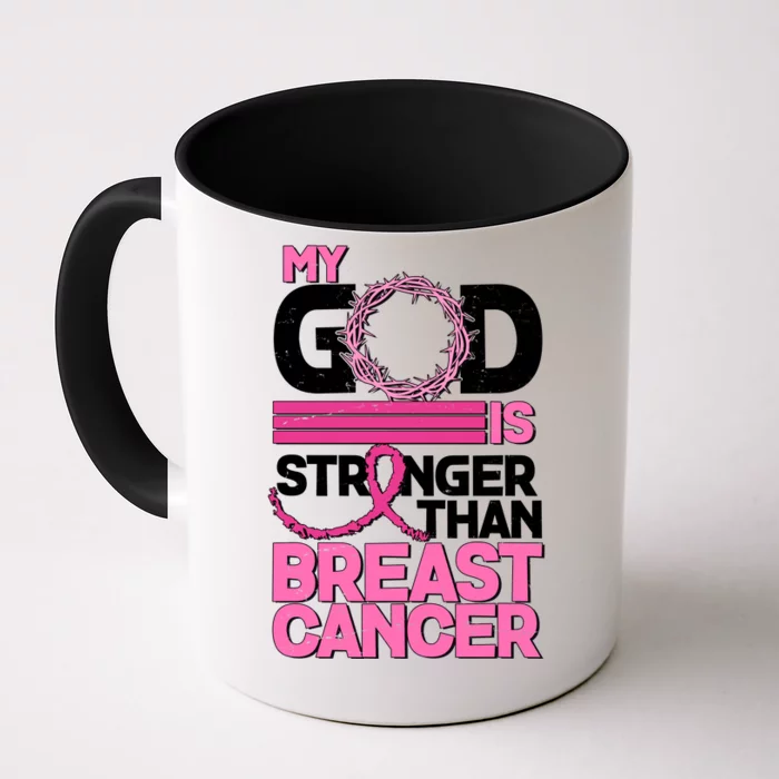 My God Is Stronger Than Breast Cancer Awareness Front & Back Coffee Mug