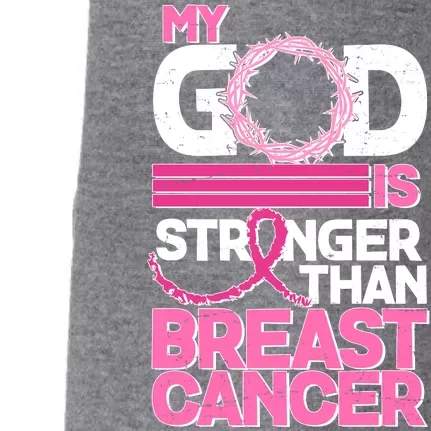 My God Is Stronger Than Breast Cancer Awareness Doggie 3-End Fleece Hoodie