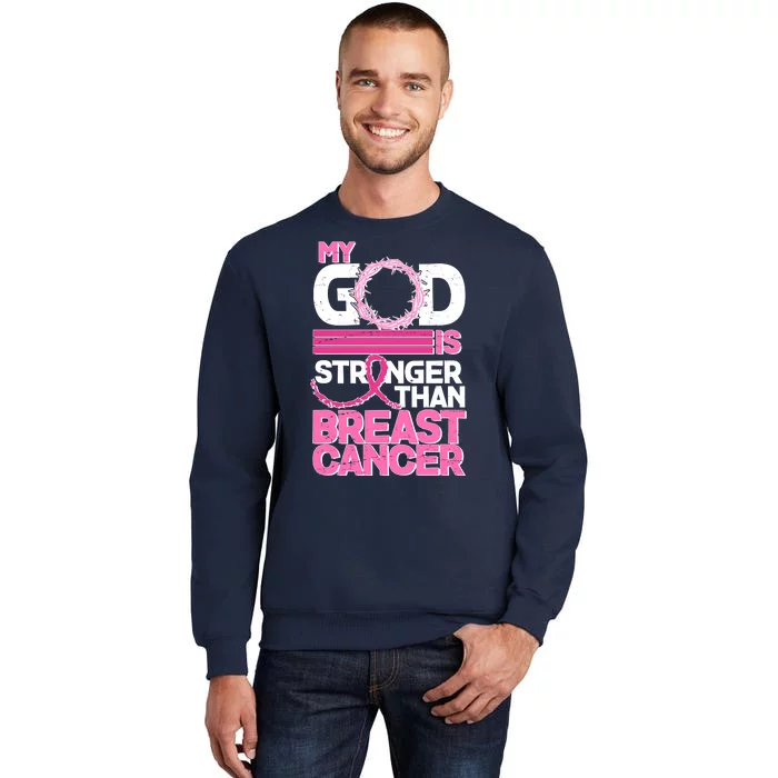 My God Is Stronger Than Breast Cancer Awareness Sweatshirt